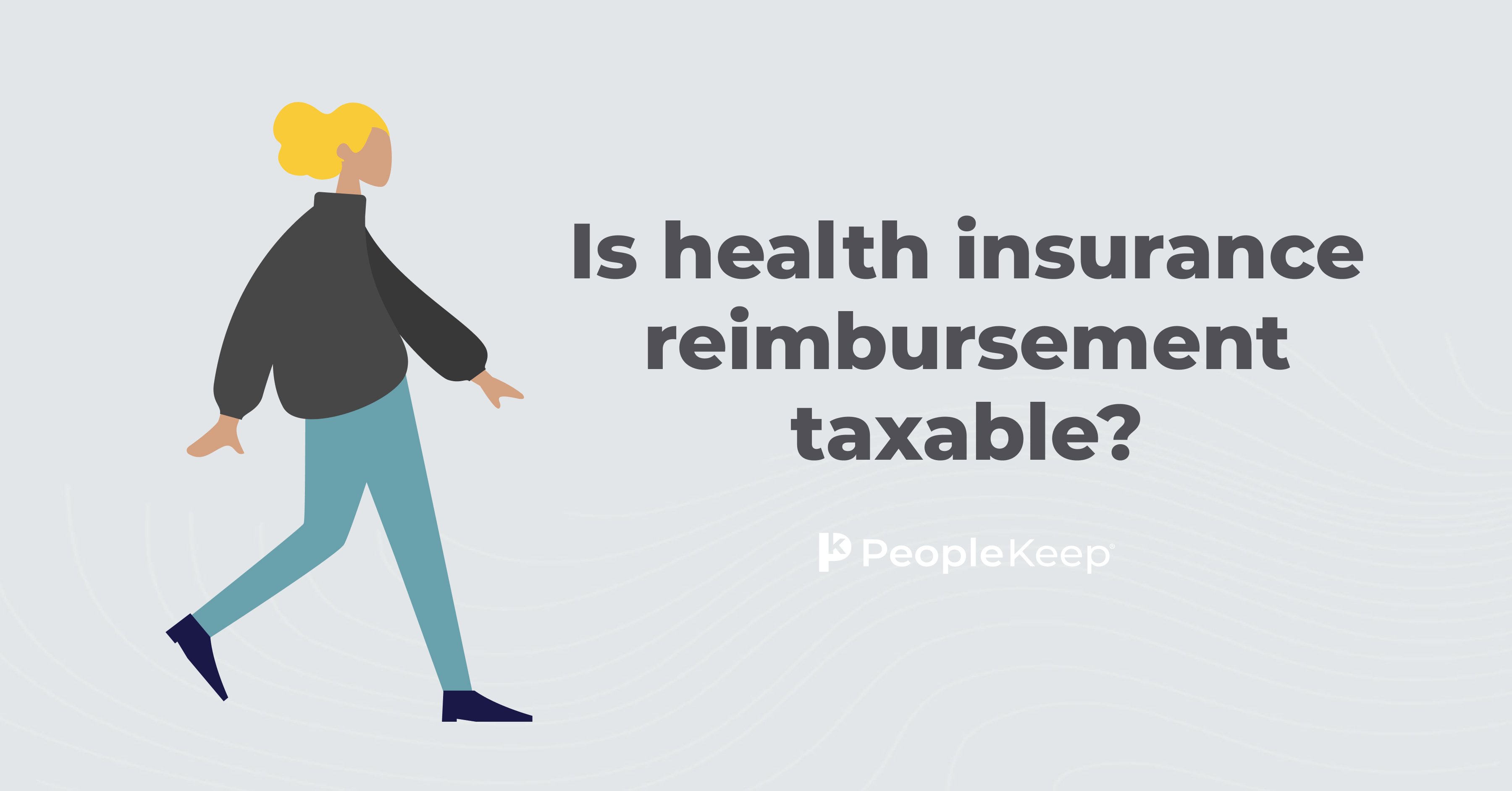 is-health-insurance-reimbursement-taxable